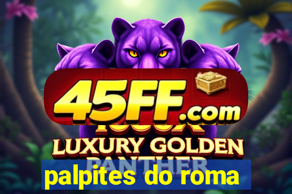 palpites do roma
